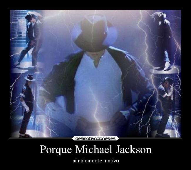 Porque Michael Jackson -