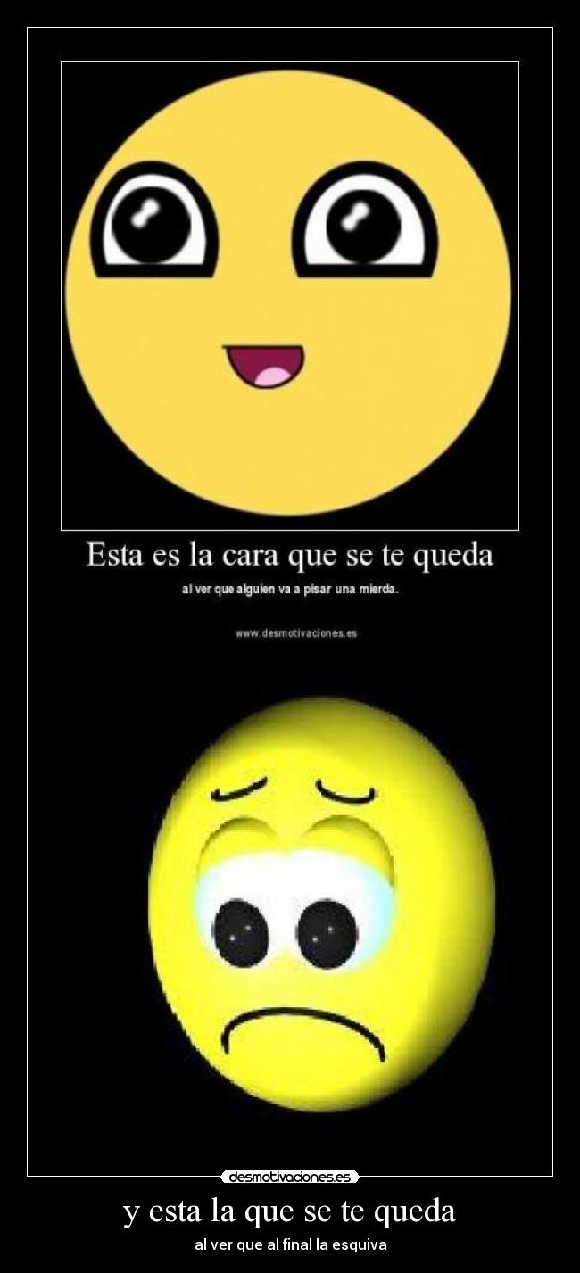 y esta la que se te queda - 