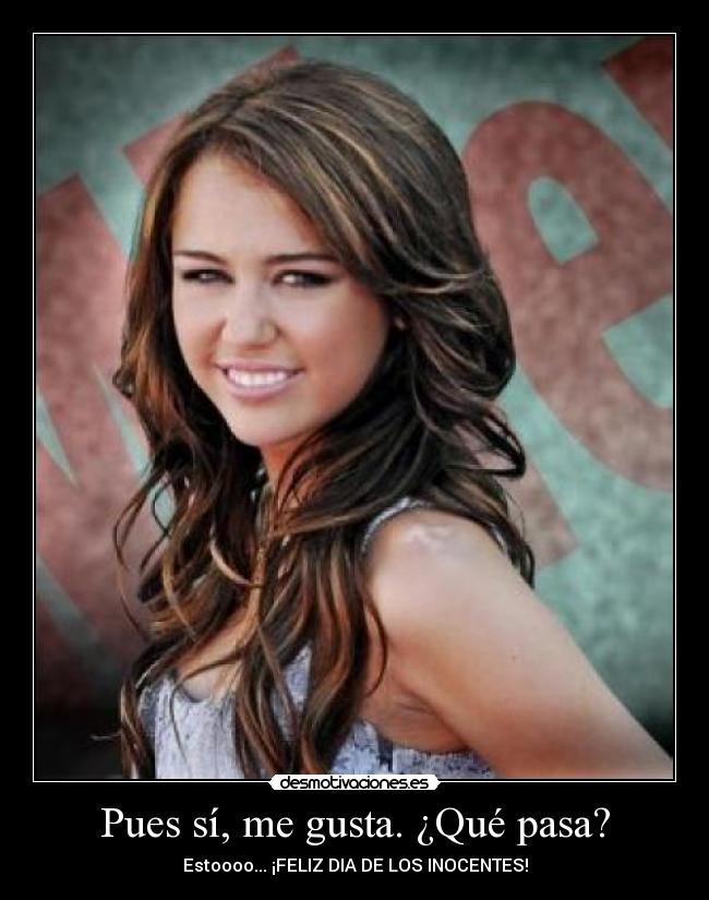 carteles miley cyrus inocentada fj desmotivaciones