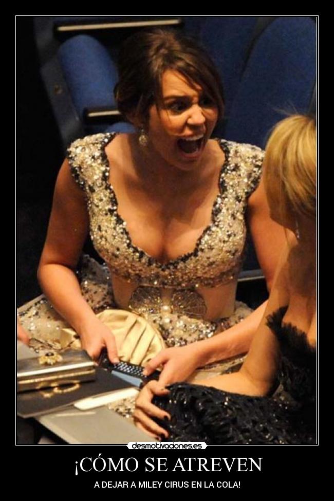 ¡CÓMO SE ATREVEN -