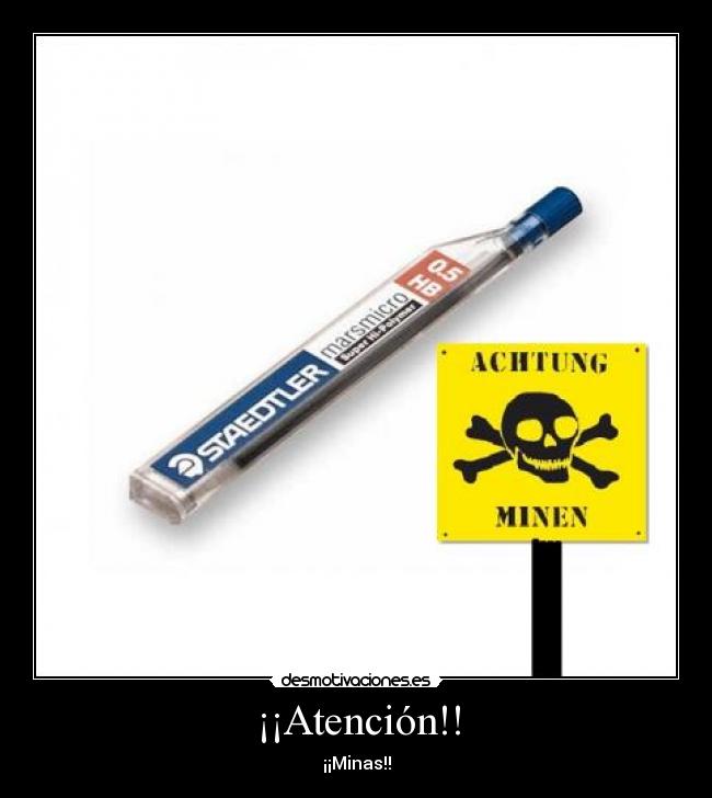 ¡¡Atención!! - ¡¡Minas!!