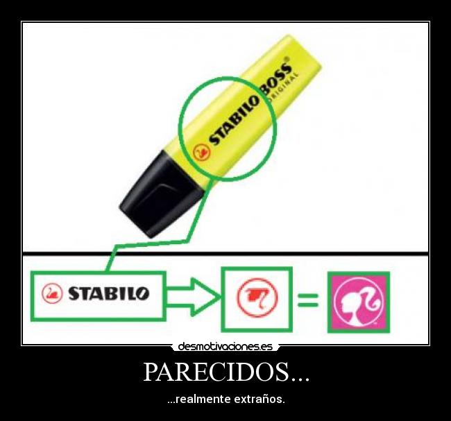 PARECIDOS... - ...realmente extraños.