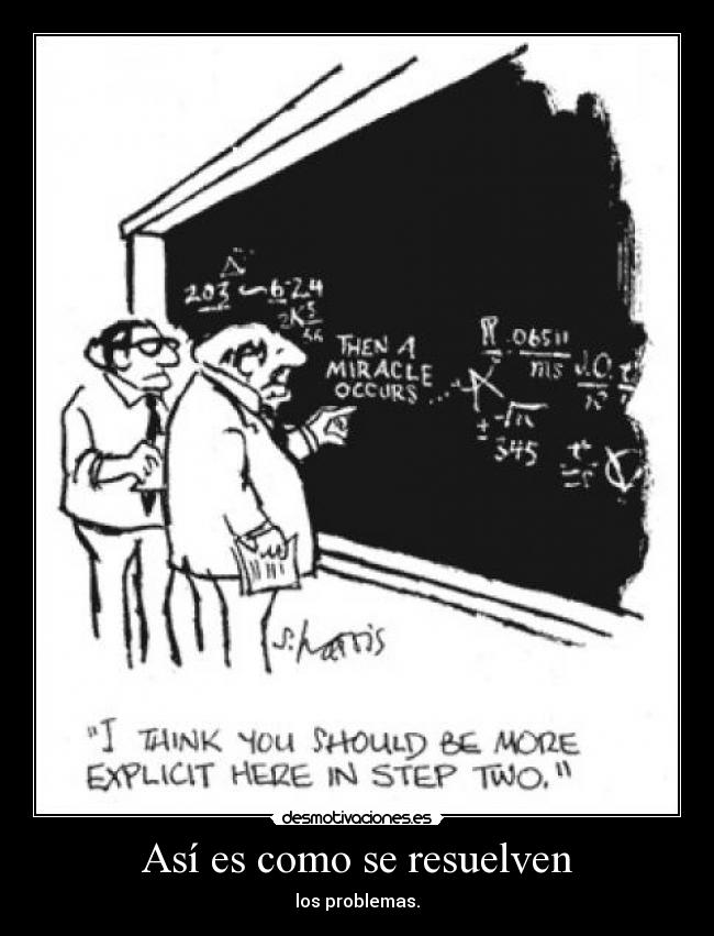 Así es como se resuelven - los problemas.