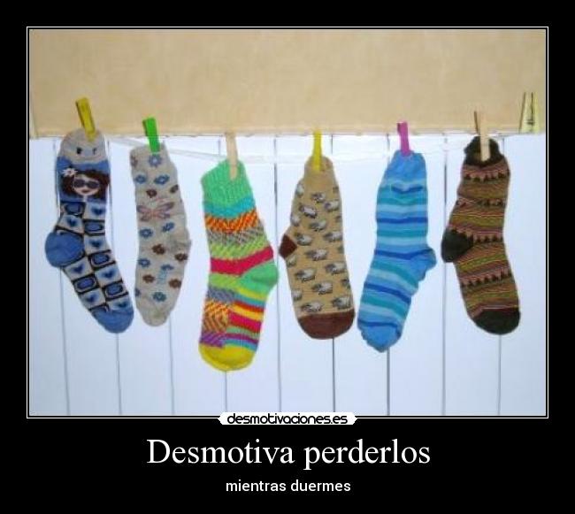 Desmotiva perderlos -