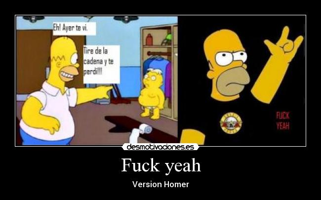 Fuck yeah - Version Homer