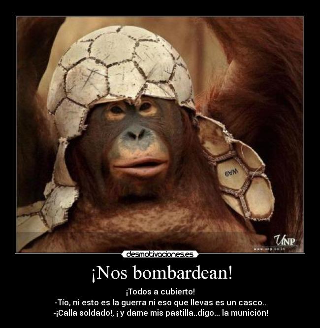 ¡Nos bombardean! - 