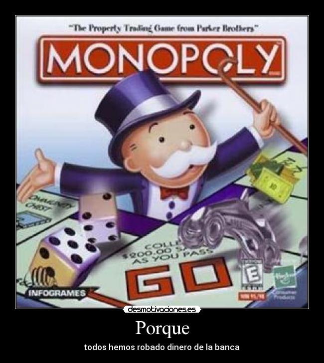 Porque - todos hemos robado dinero de la banca
