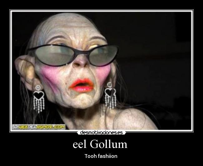 eel Gollum -