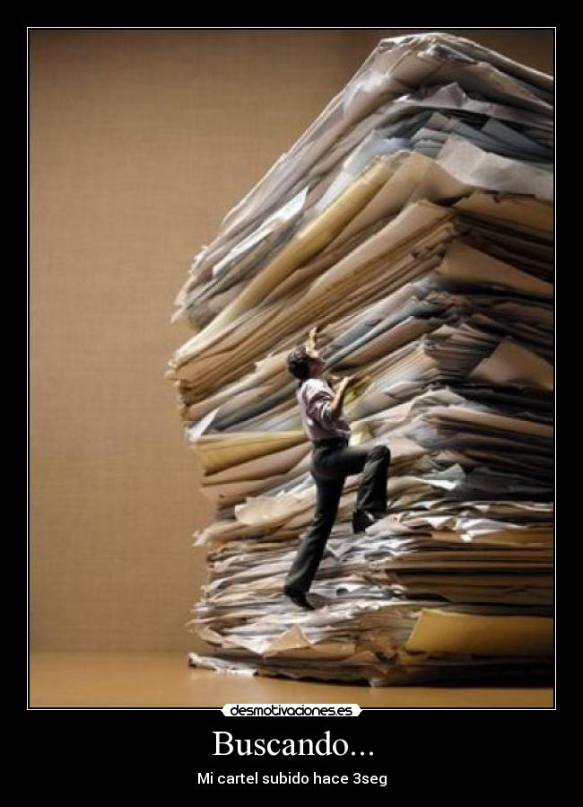 Buscando... - Mi cartel subido hace 3seg