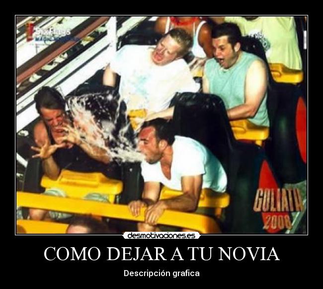 COMO DEJAR A TU NOVIA -