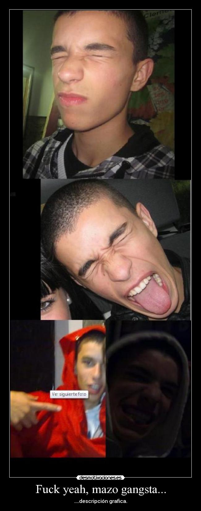 Fuck yeah, mazo gangsta... -