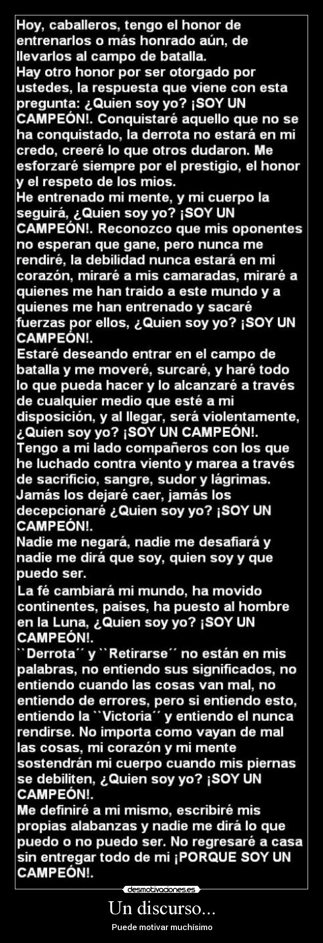 Un discurso... - Puede motivar muchísimo