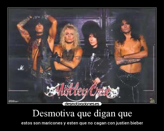 Desmotiva que digan que - estos son maricones y esten que no cagan con justien bieber