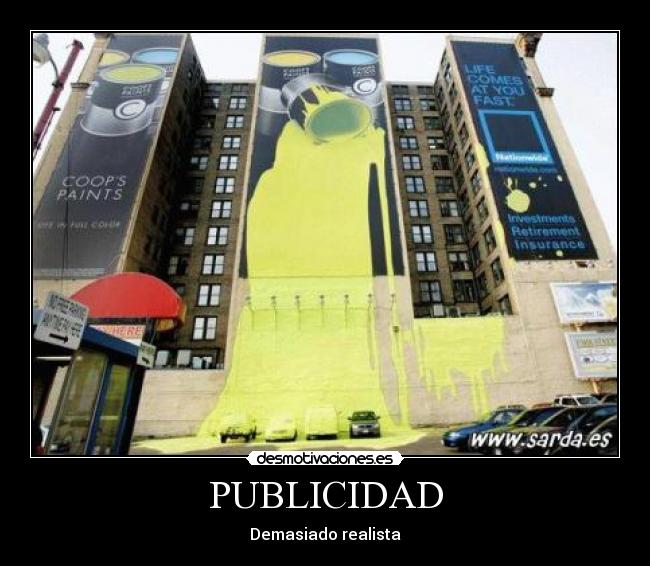 PUBLICIDAD - Demasiado realista