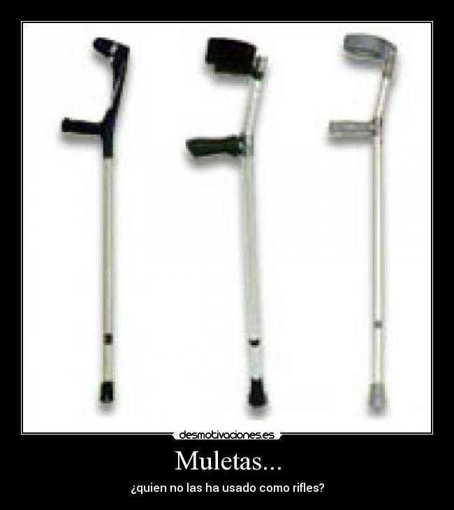 Muletas... - 