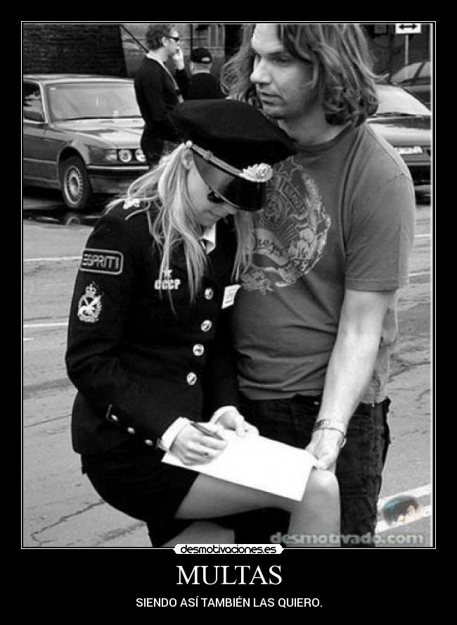 MULTAS - SIENDO ASÍ TAMBIÉN LAS QUIERO.