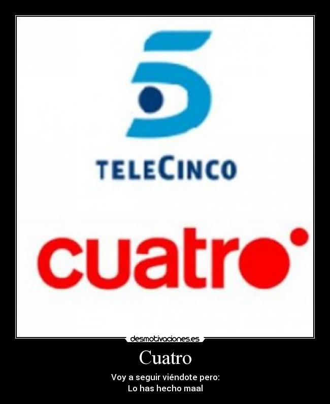 Cuatro -