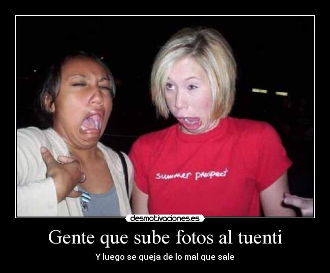 Gente que sube fotos al tuenti -