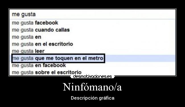 Ninfómano/a - Descripción gráfica