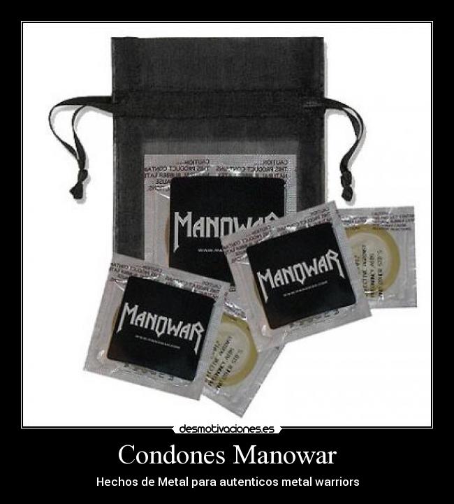 carteles condones manowar desmotivaciones