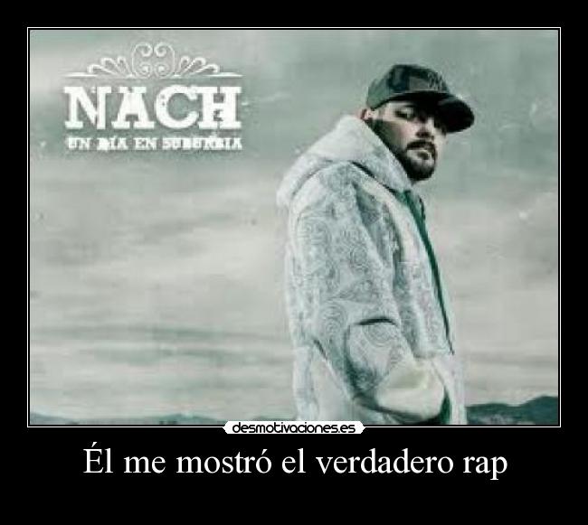 Él me mostró el verdadero rap - 