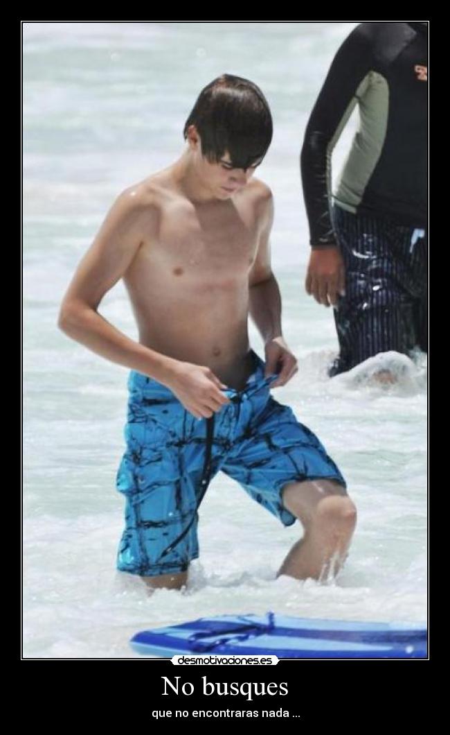 No busques -