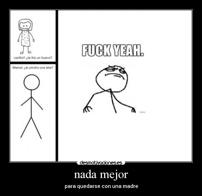 nada mejor -