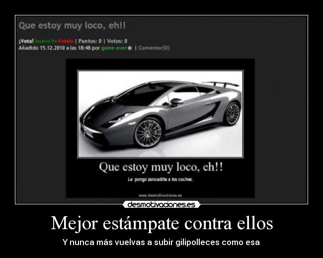 Mejor estámpate contra ellos -