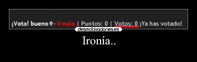 Ironía.. -
