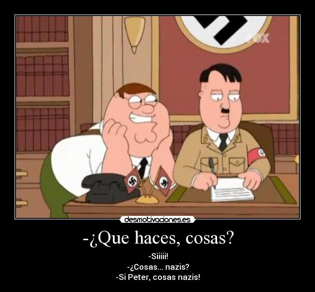 carteles cosas nazis peter desmotivaciones