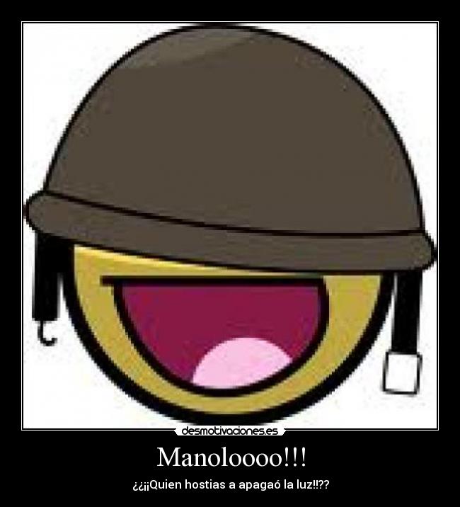 Manoloooo!!! - 