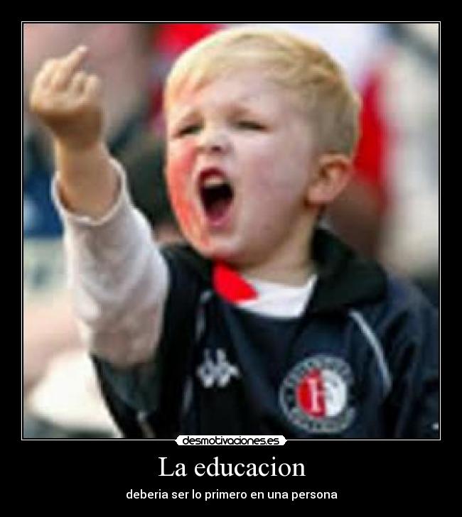 La educacion -