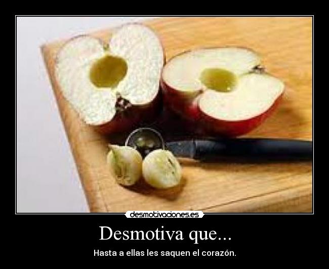 Desmotiva que... -
