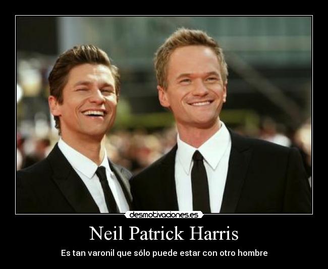 Neil Patrick Harris - Es tan varonil que sólo puede estar con otro hombre
