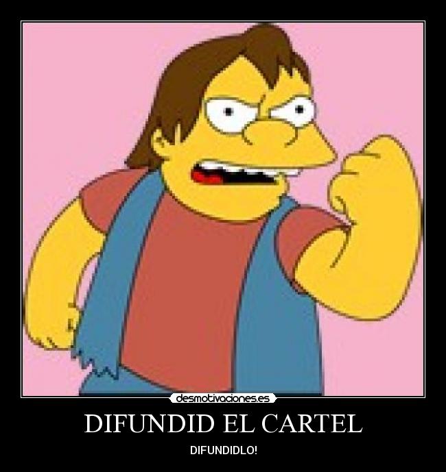 DIFUNDID EL CARTEL -