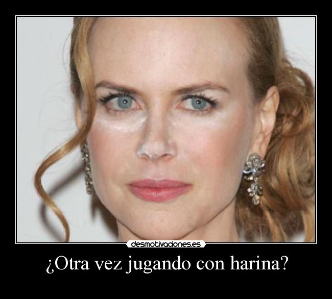 ¿Otra vez jugando con harina? - 