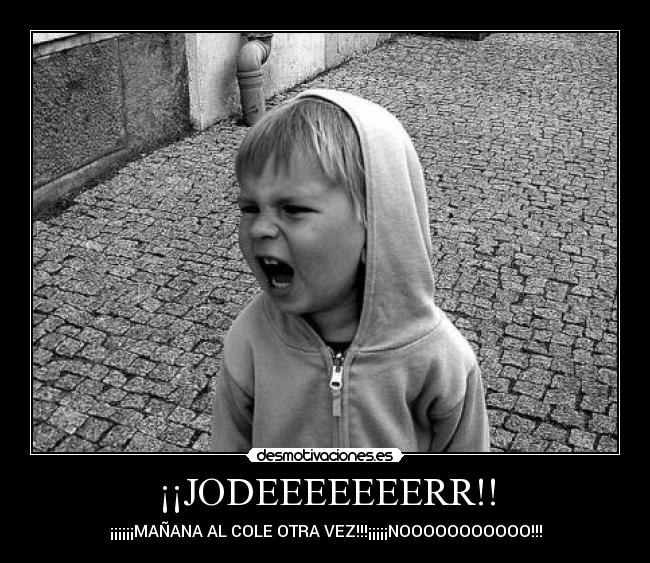 ¡¡JODEEEEEEERR!! - 