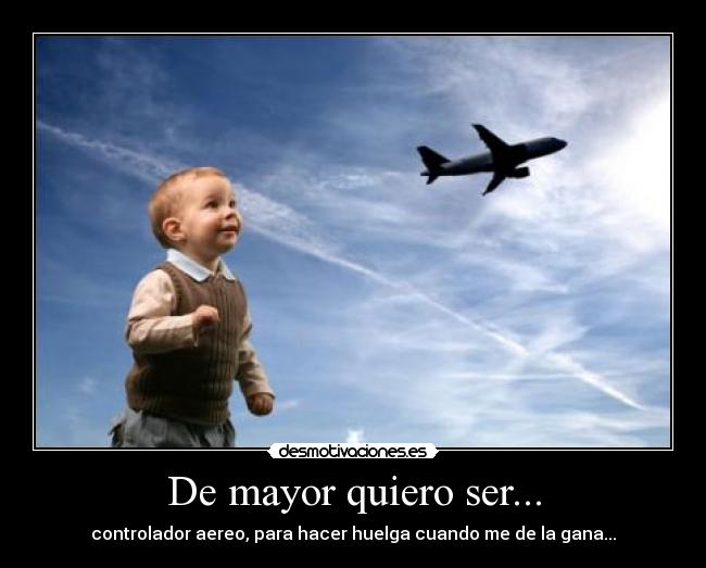 De mayor quiero ser... -