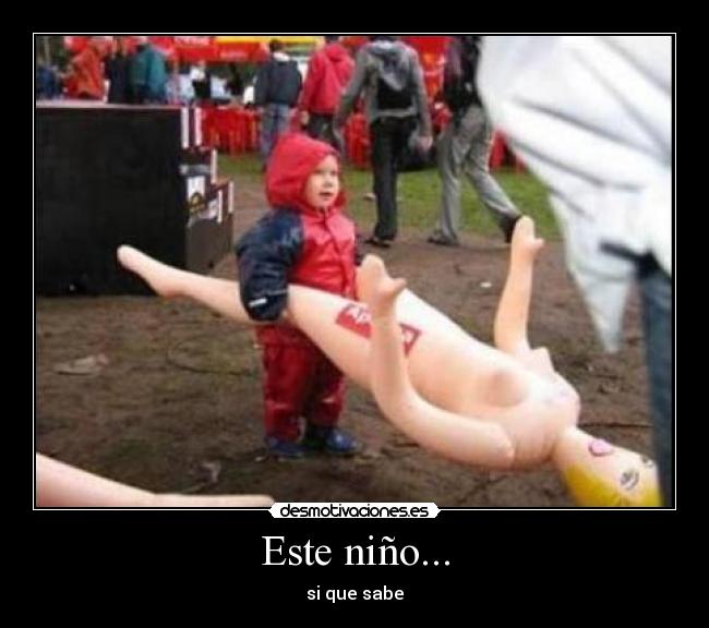 Este niño... - 