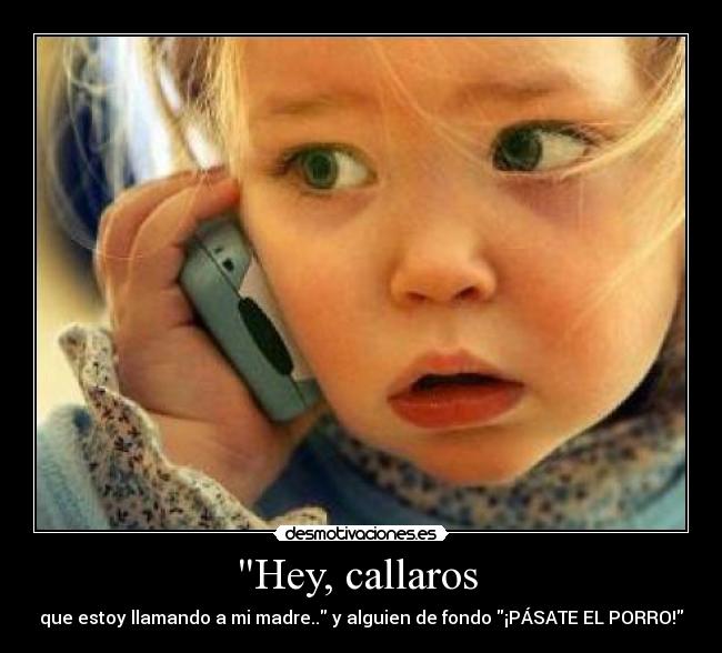 Hey, callaros  - 