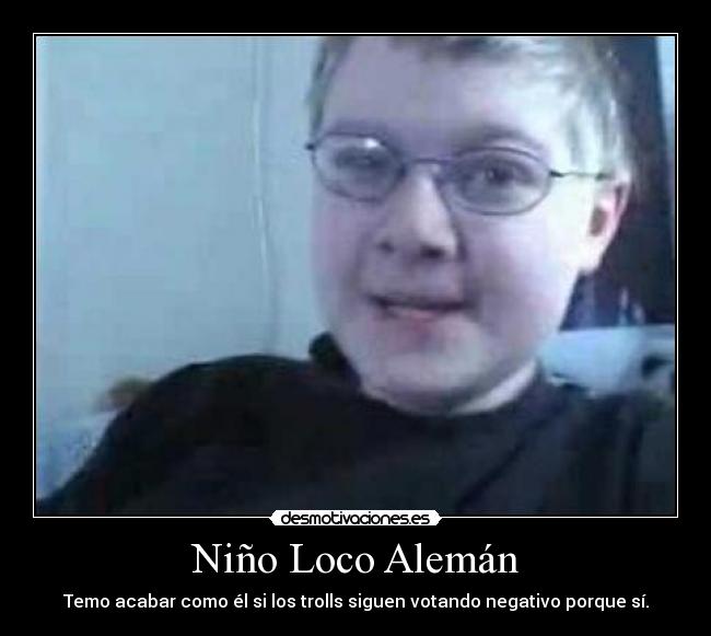 Niño Loco Alemán - 