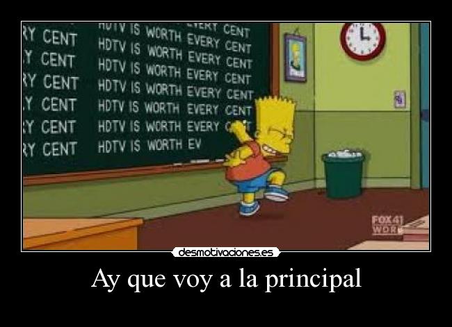 Ay que voy a la principal - 