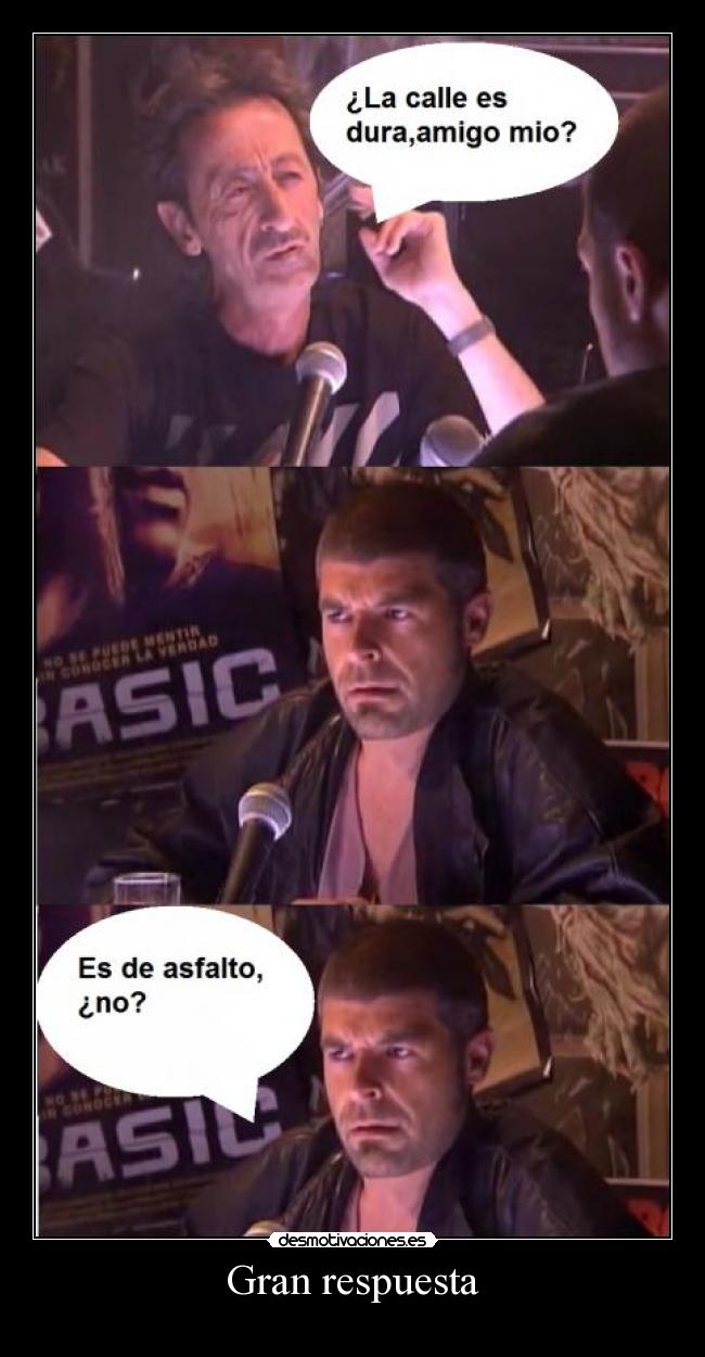 Gran respuesta -