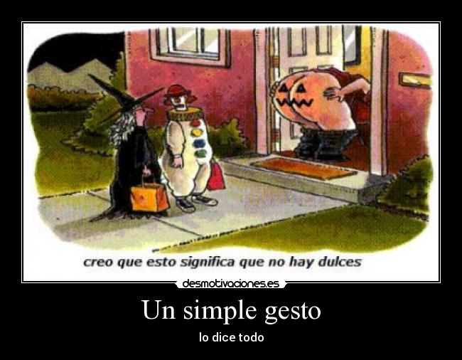 Un simple gesto - lo dice todo