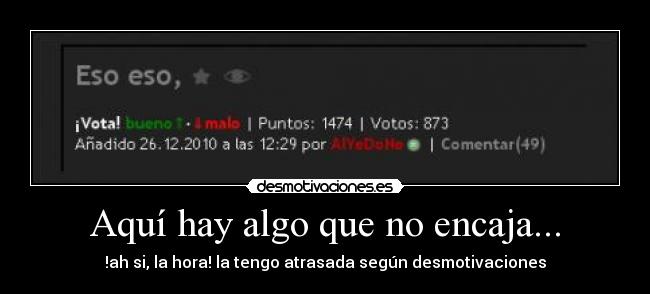 Aquí hay algo que no encaja... -