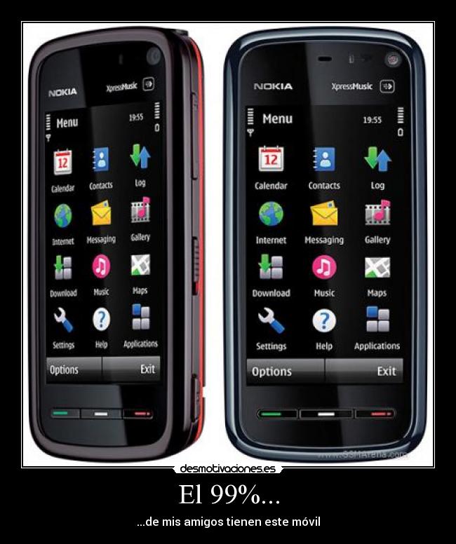 El 99%... - ...de mis amigos tienen este móvil