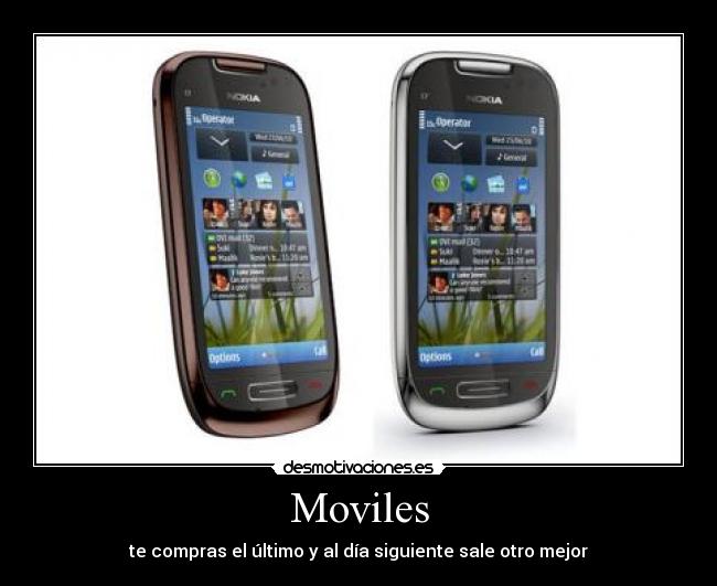 Moviles - te compras el último y al día siguiente sale otro mejor