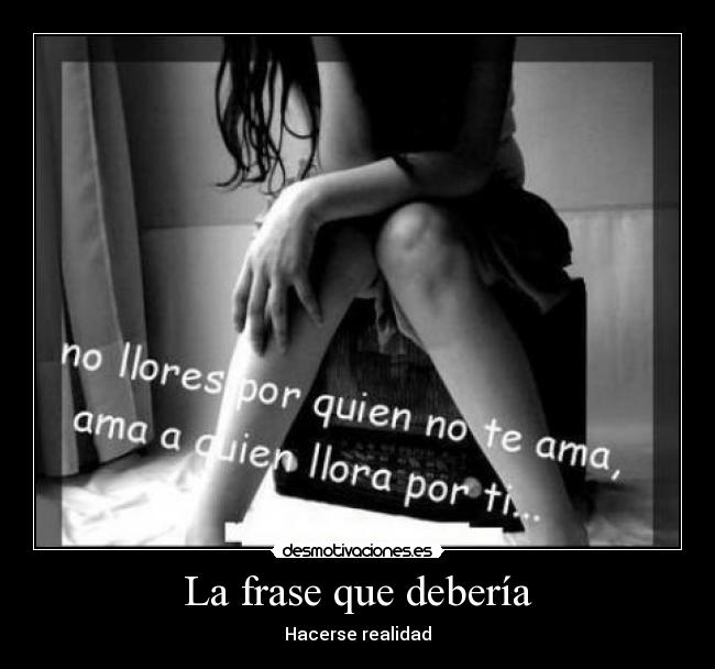 La frase que debería - 