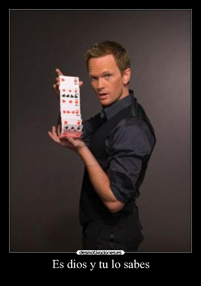 Es dios y tu lo sabes -