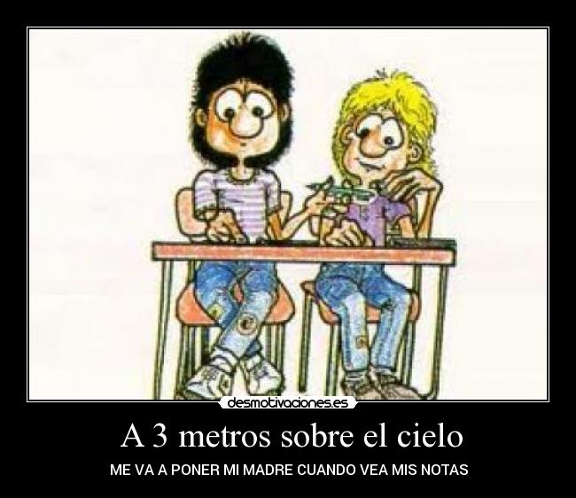  A 3 metros sobre el cielo - 